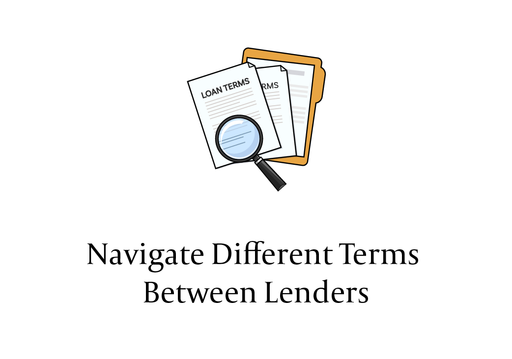 Navigate Different Terms Between Lenders